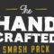 The Hand Crafted Smash Pack Free Download