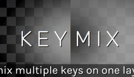 KeyMix v1.0.1 for After Effects Free Download