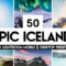 CreativeMarket – Epic Iceland – 50 Lightroom Presets 4401492 Free Download