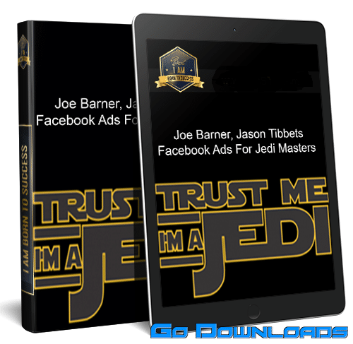 Joe Barner & Jason Tibbets – Facebook Ads For Jedi Masters Free Download