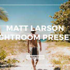 Matt Larson Lightroom Presets Free Download