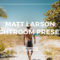 Matt Larson Lightroom Presets Free Download