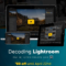 The Decoding Lightroom Video Course Free Download