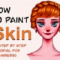 How to Paint Skin – A step by step tutorial for beginners Free Download