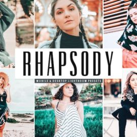 Rhapsody Mobile & Desktop Lightroom Presets Free Download