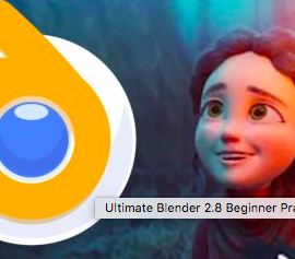 Ultimate Blender 2.8 Beginner Practical Course