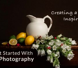 How to Get Started with Still Life Photography: Creating a Floral Inspired Image