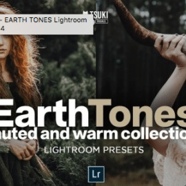 CreativeMarket – EARTH TONES Lightroom Presets 4628464