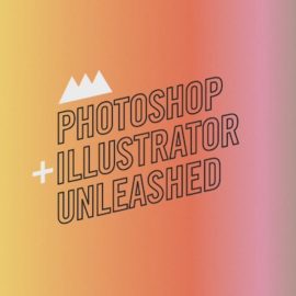 School of Motion Photoshop and Illustrator Unleashed Free Download