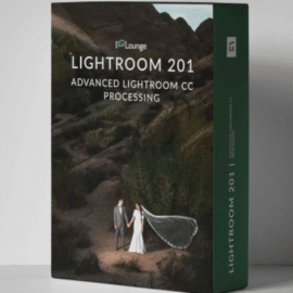 SLR Lounge – Lightroom 201: Advanced Lightroom CC Processing