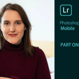 Lightroom CC Mobile – All The Basics