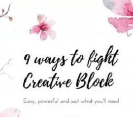 9 ways to overcome a Creative Block