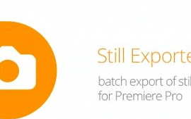 Still Exporter 1.1.001 for Adobe Premiere Pro Free Download