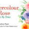 Watercolour Rose Step by Step