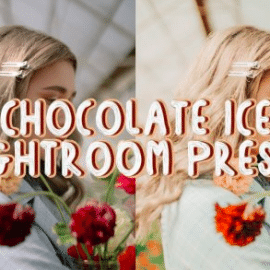 CreativeMarket – Chocolate Ice Lightroom Preset 4895163