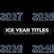 Ice New Year Titles (2020-2040)