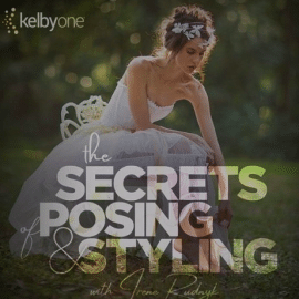 KelbyOne – The Secrets of Posing & Styling (Updated)