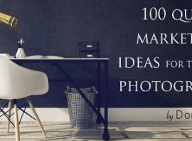 IPSM – 100 Quick Marketing Ideas for the Busy Photographer