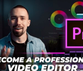 Video Editing in Adobe Premiere – From Beginner to Pro