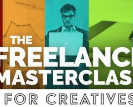 The Freelance Masterclass: The Ultimate Guide to Freelancing