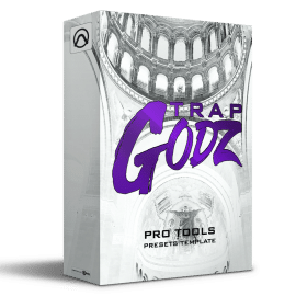 Trap Godz Pro Tools Preset Free Download