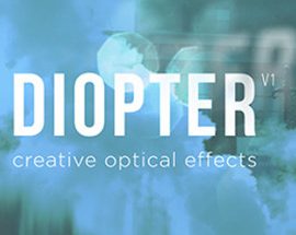 Diopter 1.0.3 Optical Effects for After Effects Free Download (WIN+MAC