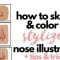 How to Sketch & Color a Stylized Nose Illustration