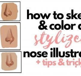 How to Sketch & Color a Stylized Nose Illustration Free Download