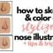 How to Sketch & Color a Stylized Nose Illustration Free Download