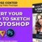 Adobe Photoshop: Learn How to Convert Photos to Sketches