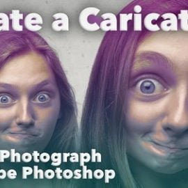 Create a Caricature from a Photograph Using Adobe Photoshop