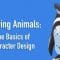 Drawing Animals: The Basics of Character Design