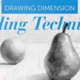 Drawing Dimension: Shading Techniques