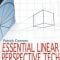 Essential Linear Perspective Techniques