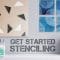 Get Started Stenciling