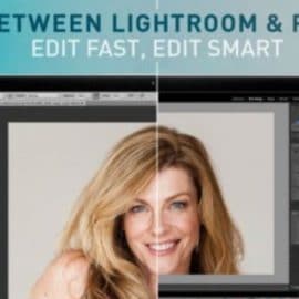 Moving Between Lightroom & Photoshop: Edit Fast, Edit Smart with Lesa Snider