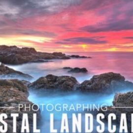 Photographing Coastal Landscapes with Kurt Budliger