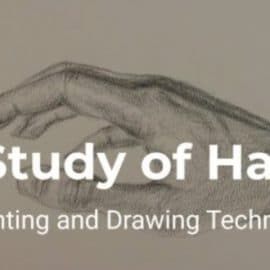 A Study of Hands – Painting and Drawing Techniques