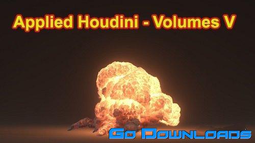 Applied Houdini Volumes V Explosions Free Download