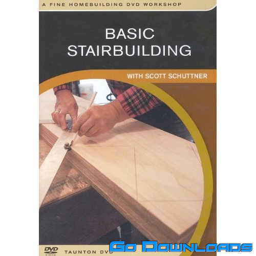 Basic Stairbuilding with Scott Schuttner Free Download