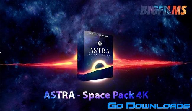 BigFilms Astra Space Pack 4K Free Download