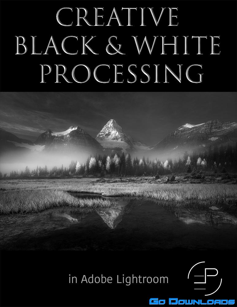 Creative Black and White Processing in Adobe Lightroom