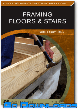 Framing Floors & Stairs (with Larry Haun) Free Download