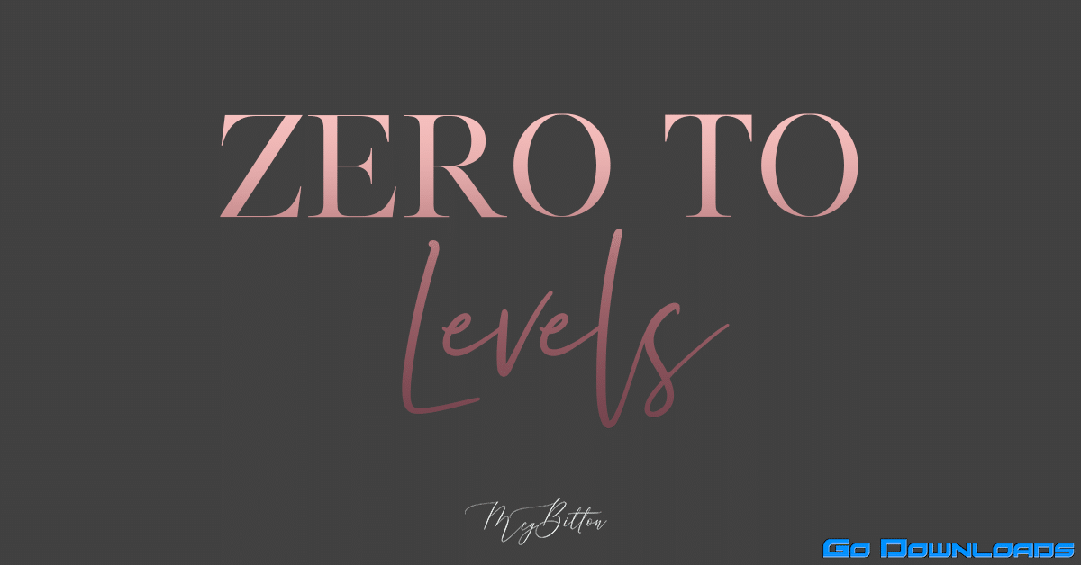 Meg Bitton Zero to Levels Download