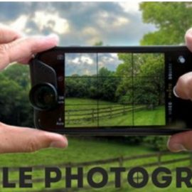 Mobile Photography: Perfect Photos in Your Pocket