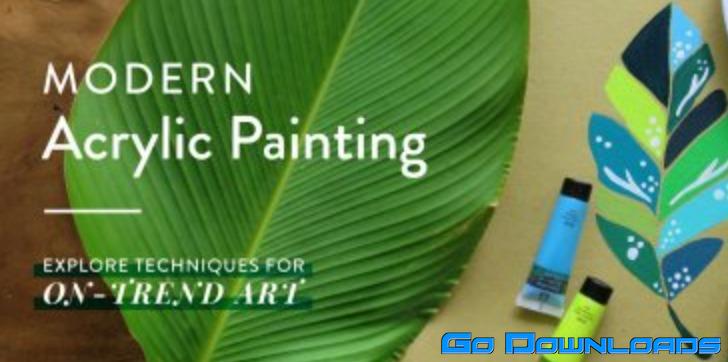 Modern Acrylic Painting: Explore Techniques to Create On-Trend Art