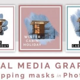 Social Media Graphics: Clipping Masks with Adobe Photoshop