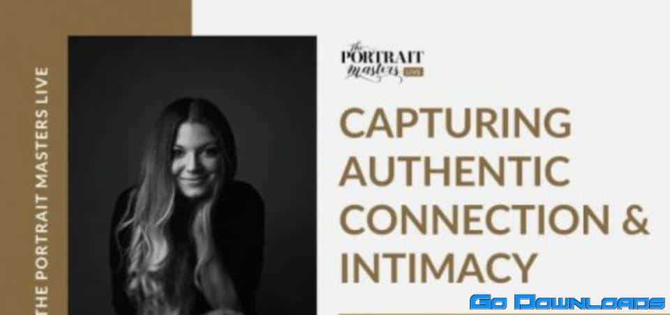 The Portrait Master’s Live – Ang McCabe Capturing Authentic Free Download