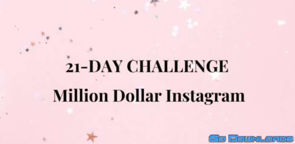 21-Day Challenge “MILLION DOLLAR INSTAGRAM”