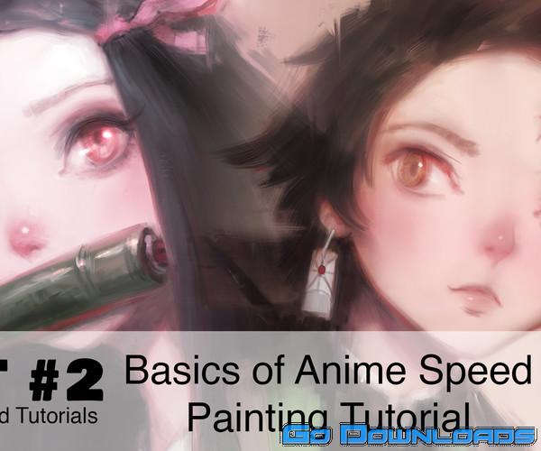 CGT #2: Basics of Anime Speed Painting